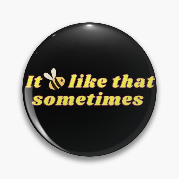 Item preview, ~ It be like that sometimes  designed and sold by sahereative-03.