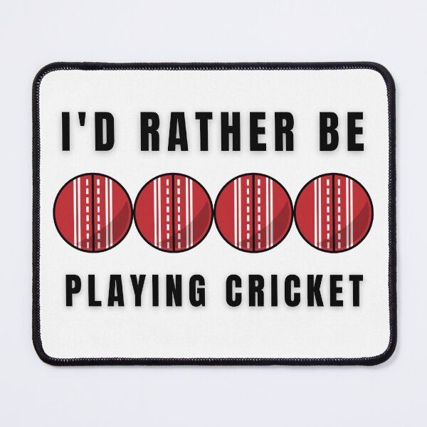 Item preview, I'd Rather Be Playing Cricket designed and sold by PHLDesign.
