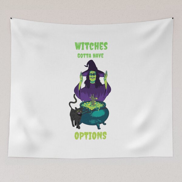 Item preview, witches gotta have options designed and sold by MYNTLYF.