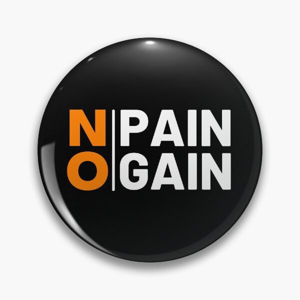 Item preview, No pain no gain designed and sold by Joel-QO.