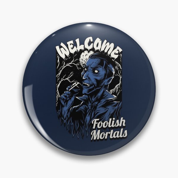Item preview, Welcome Foolish Mortals designed and sold by LKDesigns24.