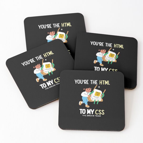 Item preview, You're the HTML to my CSS - Web Development designed and sold by Shirtlify.