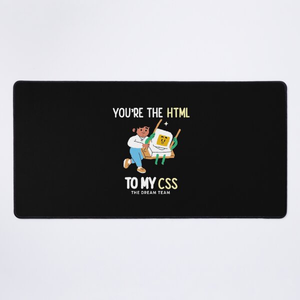 Item preview, You're the HTML to my CSS - Web Development designed and sold by Shirtlify.