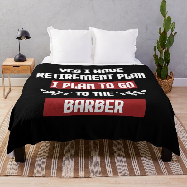 Item preview, Funny I have Retirement Plan I Plan To Go To The Barber designed and sold by FELTA.