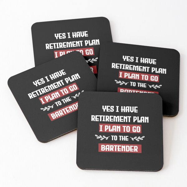 Item preview, Funny I have Retirement Plan I Plan To Go To The Bartender designed and sold by FELTA.