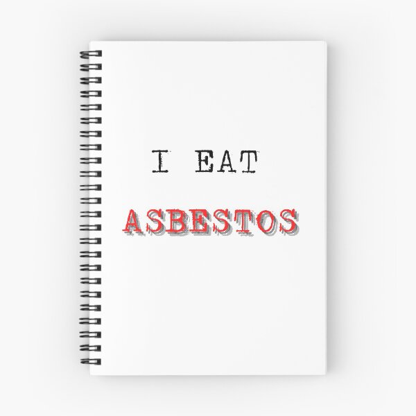 Item preview, I EAT ASBESTOS designed and sold by MStyle-shop.