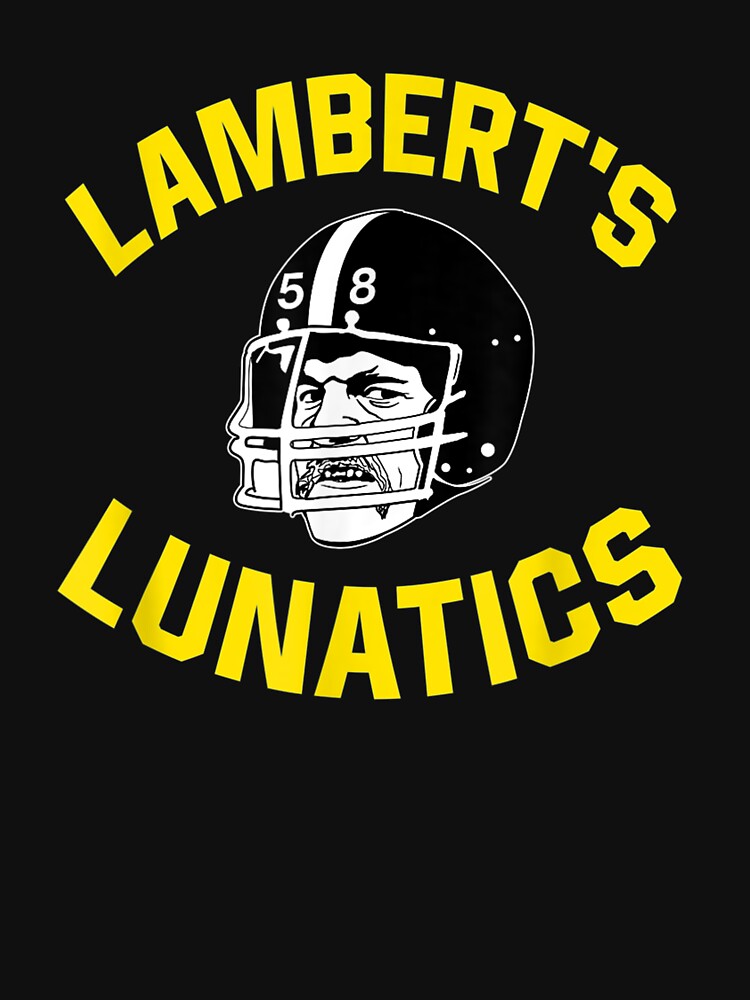 Jack Lambert LAMBERT'S LUNATICS Shirt + Hoodie