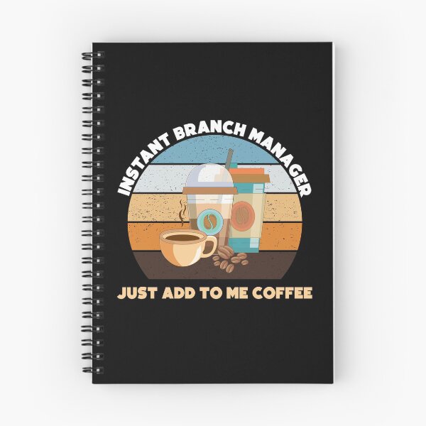 Item preview, Instant branch manager just add to me coffee, funny coffee lovers meme, branch manager humor, joke, meme, administrative department, administration designed and sold by SGS-.