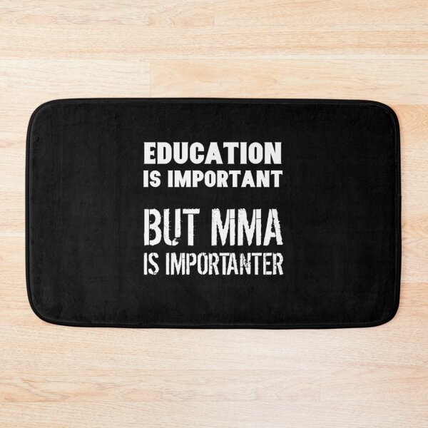 Item preview, Education Is Important But MMA Is Importanter Funny Quote| Perfect Gift designed and sold by sopijean.