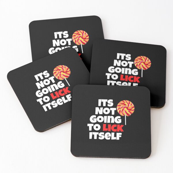 Item preview, Its Not Going To Lick Itself designed and sold by Peter Stawicki.