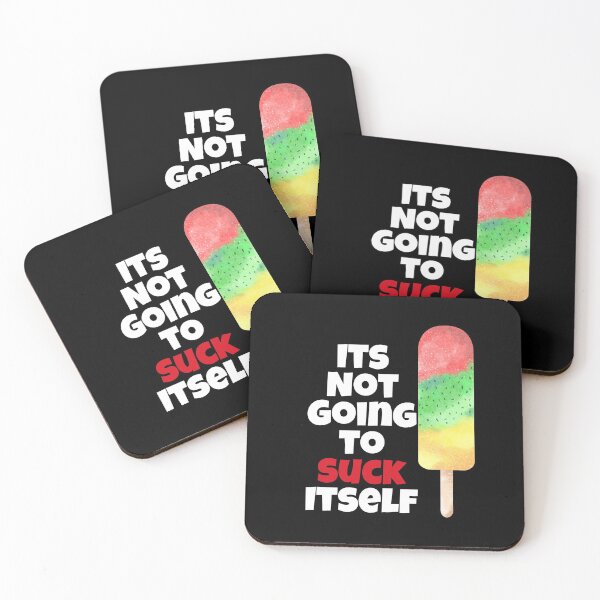 Item preview, Its Not Going To Suck Itself designed and sold by Peter Stawicki.