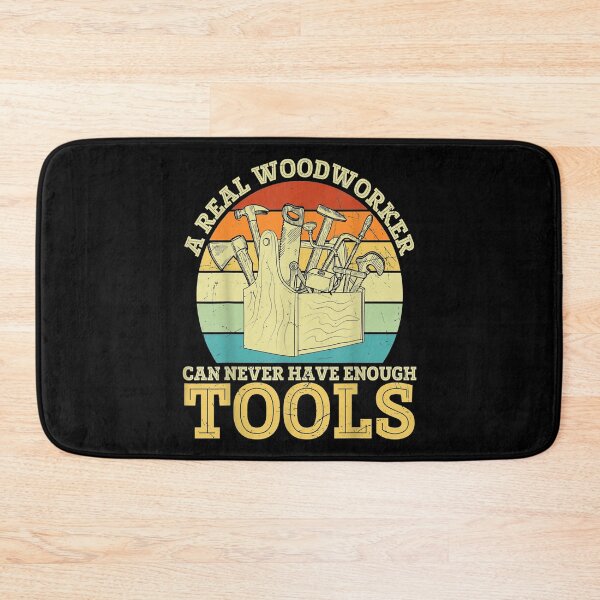 Item preview,  Real Wood Worker Can Never Have Enough Tools designed and sold by rubysheila.