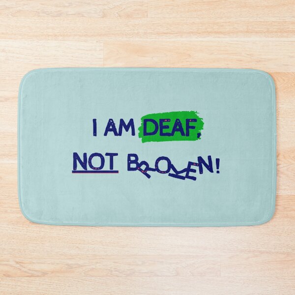 Item preview, I am Deaf, not broken! designed and sold by Vatazumet.