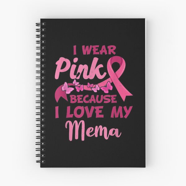 Item preview,  Wear Pink Love My Mema Breast Cancer Awareness designed and sold by rubysheila.