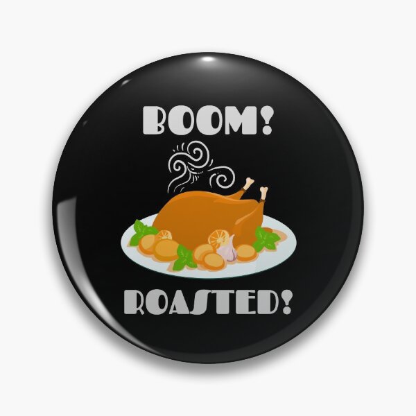 Item preview, BOOM! ROASTED! Turkey designed and sold by sandycoconuts.