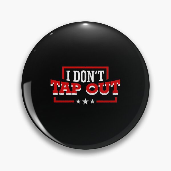 Item preview, I Don't Tap Out Shirt MMA Shirt Cool MMA Shirt| Perfect Gift designed and sold by sopijean.