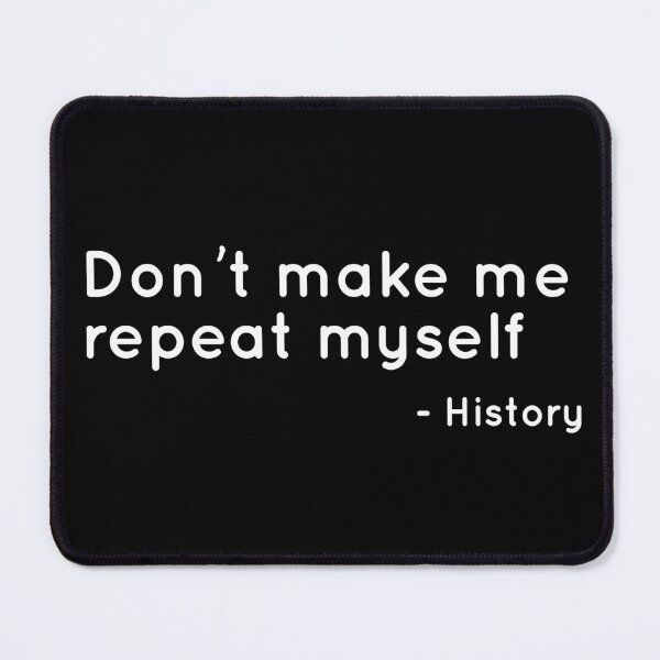 Item preview, Funny Don't Make Me Repeat Myself gift, Funny History Teacher Shirt, Funny T-shirt, History Teacher Tee designed and sold by KiraSpace.