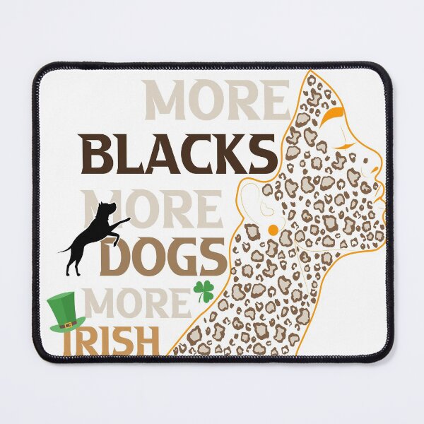 Item preview, More Blacks More Dogs More Irish beautiful african woman black dog silhouette Saint Patrick's Day Gift designed and sold by DrGamyx.