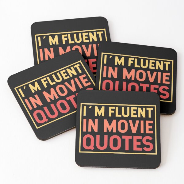 Item preview, I´m fluent in movie quotes, Quotes designed and sold by Dandesin.