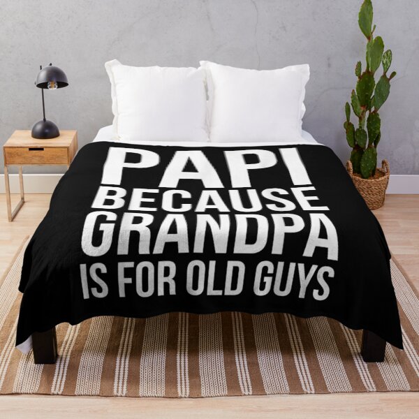 Item preview,  Papi Because Grandpa For Old Guys designed and sold by rubysheila.