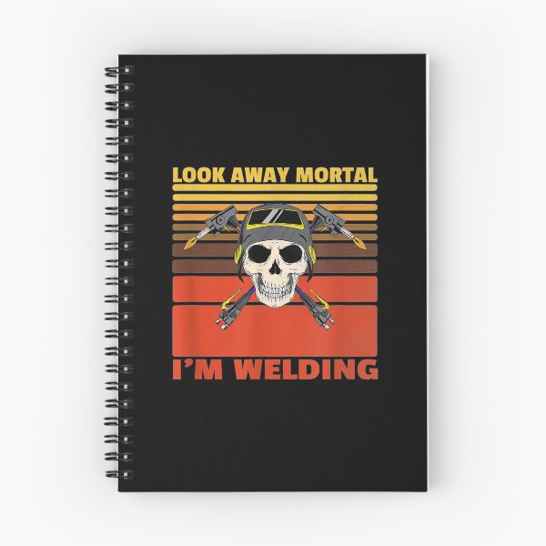 Item preview,  Look Away Mortal Im Welding Funny Welder designed and sold by rubysheila.