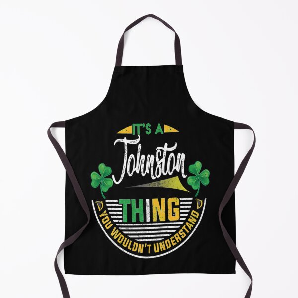 Item preview, It_s A Johnston Thing You Wouldn_x27_t Understand designed and sold by KevinObesoUrias.