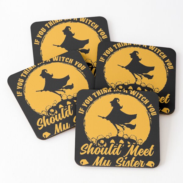 Item preview, If you think im a witch you should meet my sister designed and sold by Dandesin.