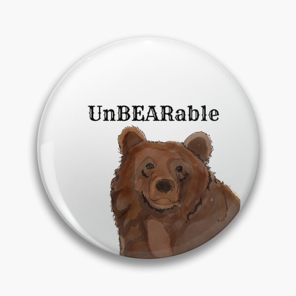 Item preview, UnBEARable - Grizzly Bear designed and sold by BunnyBizarre.