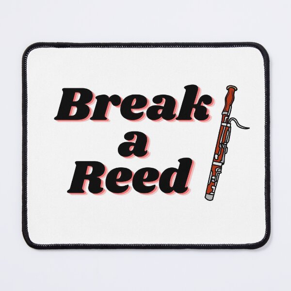Item preview, Break a Reed! Good Luck for Musicians Bassoonist | Musician Life | Auditions, Concerts | Bassoon designed and sold by 732Studio.