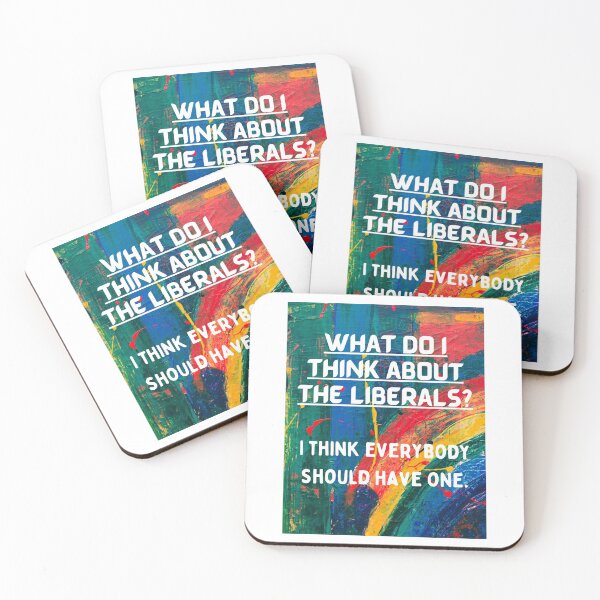 Item preview, What do I think about the liberals? designed and sold by ksp62562.