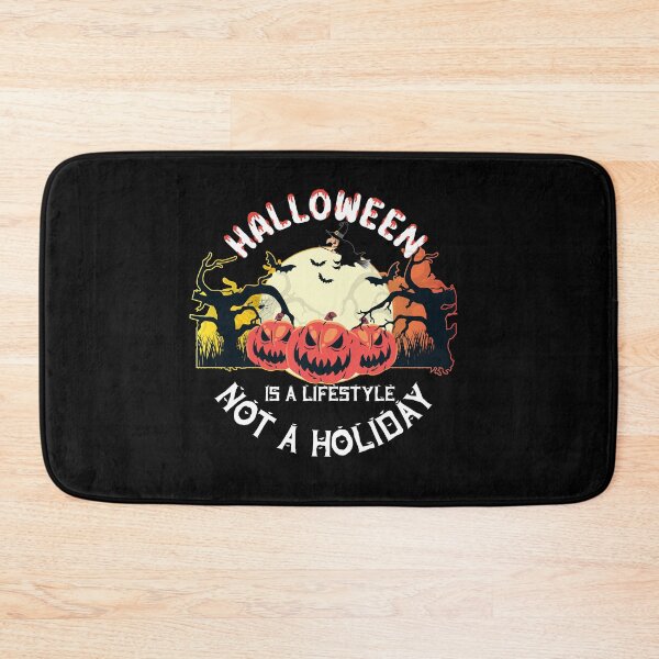 Item preview, Halloween Is A Lifestyle Not A Holiday designed and sold by plussorn.
