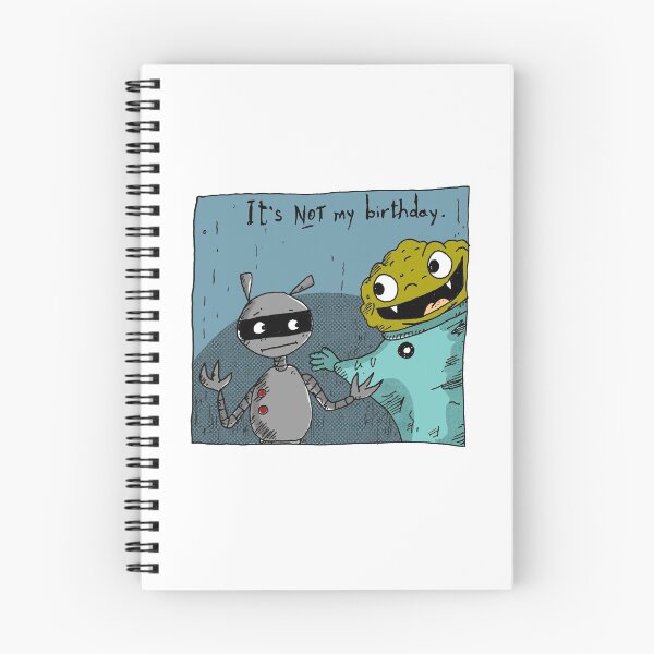Item preview, It's Not My Birthday - Colour Version - Zap Day Robots - Friendship Message designed and sold by Blaise Kolodychuk.