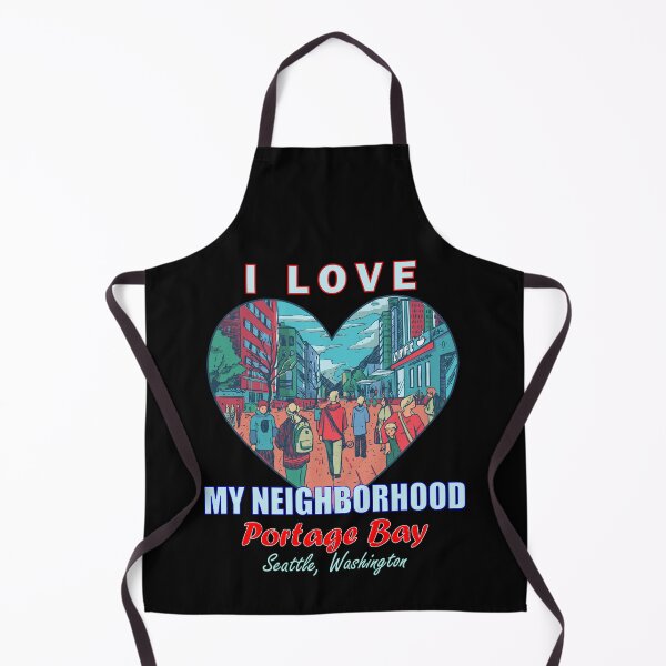 Item preview, I Love My Neighborhood Portage Bay Seattle - Community Pride designed and sold by artfulnotebook.