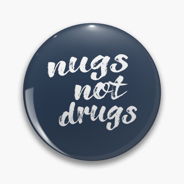 Item preview, Nugs Not Drugs designed and sold by Creatively Torn.