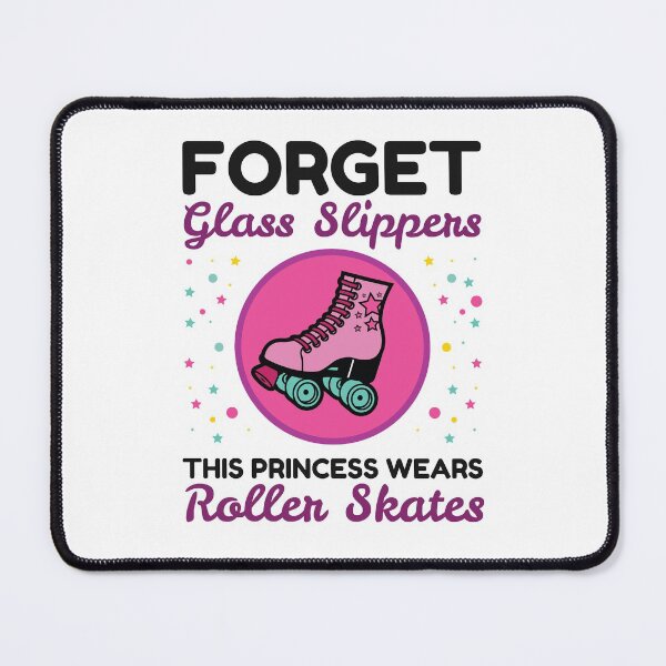Item preview, Forget Glass Slippers This Princess Wears Roller Skates designed and sold by jaygo.