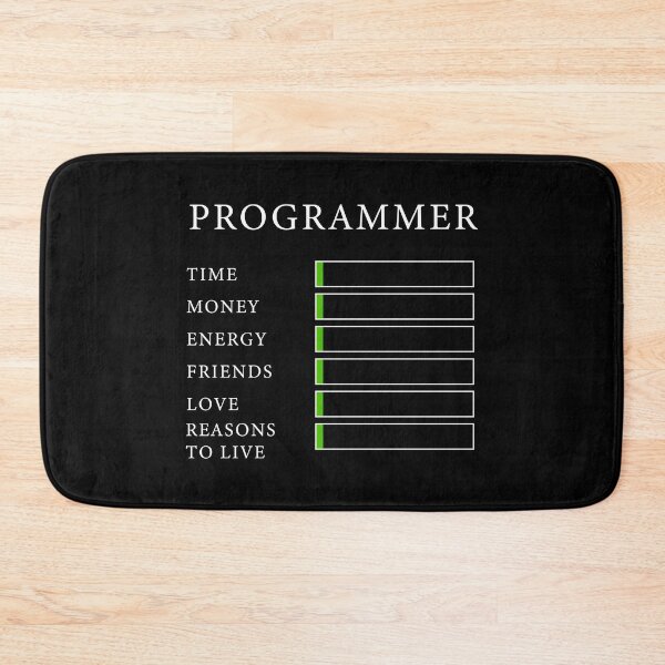 Item preview, programmer -low level of time, money, energy, friends, love and reasons to live designed and sold by yoshra.