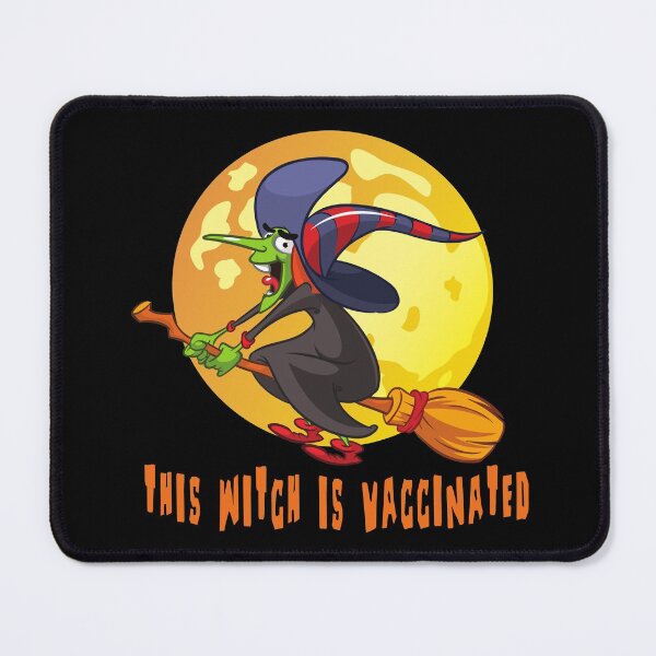 Item preview, This Witch Is Vaccinated|Vaccinated Witch designed and sold by yousseftalat2.