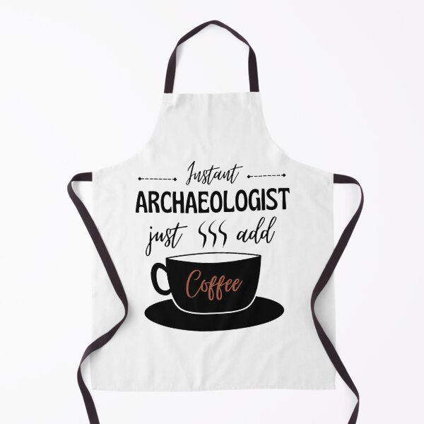 Item preview, Instant Archaeologist - Just add Coffee, Funny Social science coffee lover design designed and sold by Anthrocosmos.