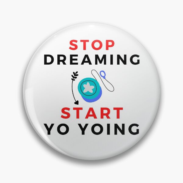 Item preview, Stop Dreaming Start Yo Yoing Funny T-shirt men gift women gift designed and sold by InnovantDesigns.