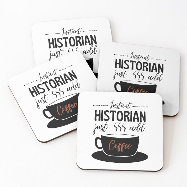 Item preview, Instant Historian - Just add Coffee, Funny Social science humanities coffee lover design designed and sold by Anthrocosmos.