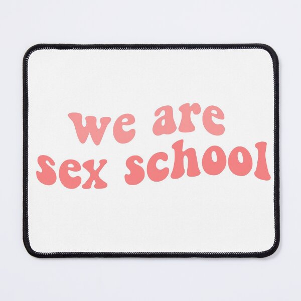 Item preview, we are sex school (sex education season 3) moordale sparkside academy netflix tv show pink designed and sold by emcazalet.