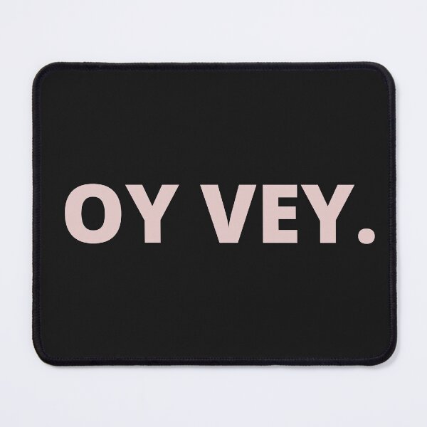 Item preview, FUNNY. JEWISH PHRASE BASIC OY VEY designed and sold by DoloresAlaire.