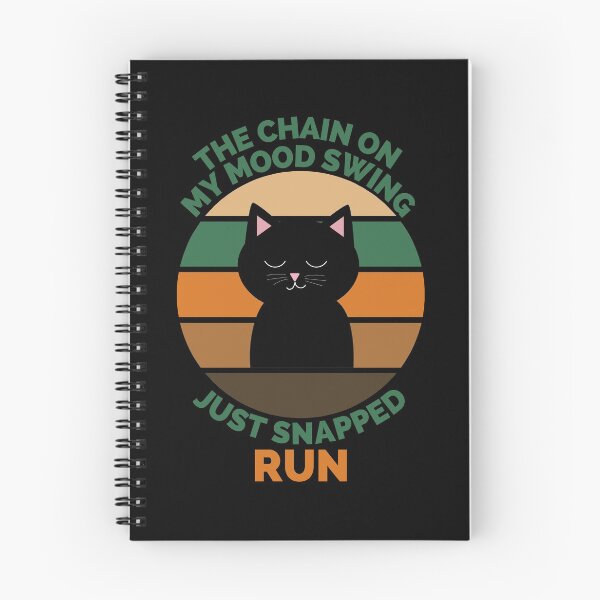 Item preview, The Chain On My Mood Swing Just Snapped Run Cat designed and sold by Davestre Designs.