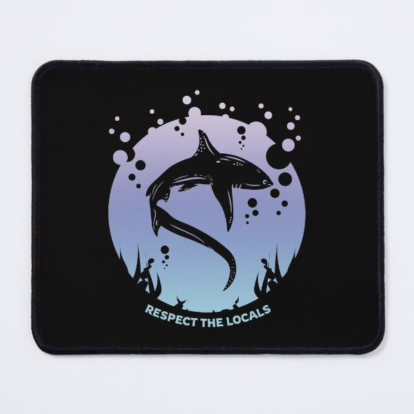 Item preview, Respect the locals - Shark Awareness designed and sold by TMBTM.