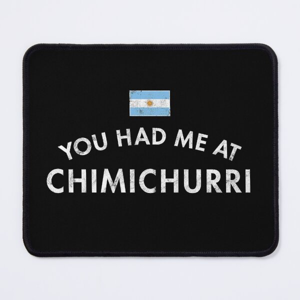 Item preview, You Had Me At Chimichurri designed and sold by twHistory.