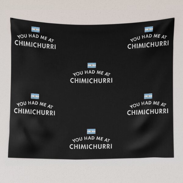 Item preview, You Had Me At Chimichurri designed and sold by twHistory.