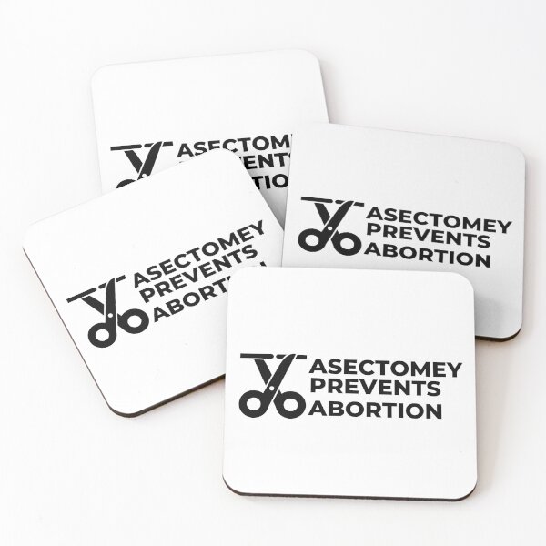 Item preview, Vasectomy Prevents Abortion designed and sold by Davestre Designs.