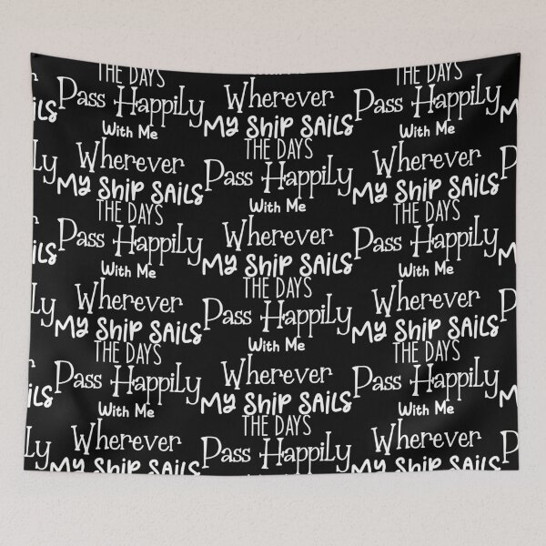 Item preview, The days pass happily with me wherever my ship sails - Sailing Sailor Sarcastic Funny Hilarious Present For Mom, Dad , Girlfriend Or Boyfriend designed and sold by Aymanclothings.