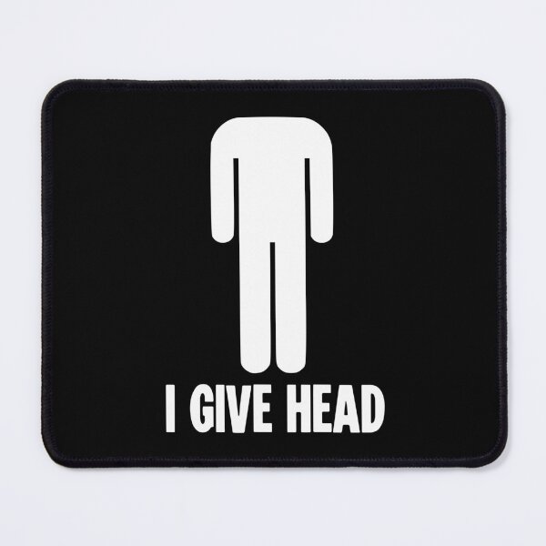 Item preview, I Give Head designed and sold by Good-Looking Corpse.