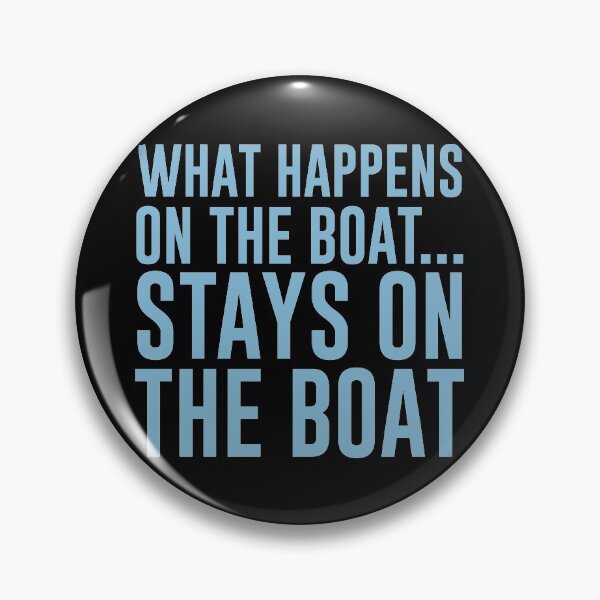 Item preview, What happens on the boat... Stays on the boat - Sailing Sailor Sarcastic Funny Hilarious Present For Mom, Dad , Girlfriend Or Boyfriend designed and sold by Aymanclothings.